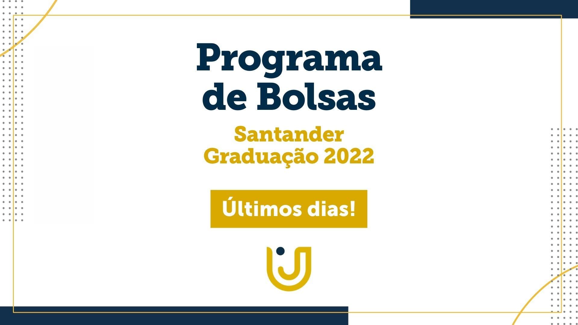 A imagem mostra a frase Programa de Bolsas Santander