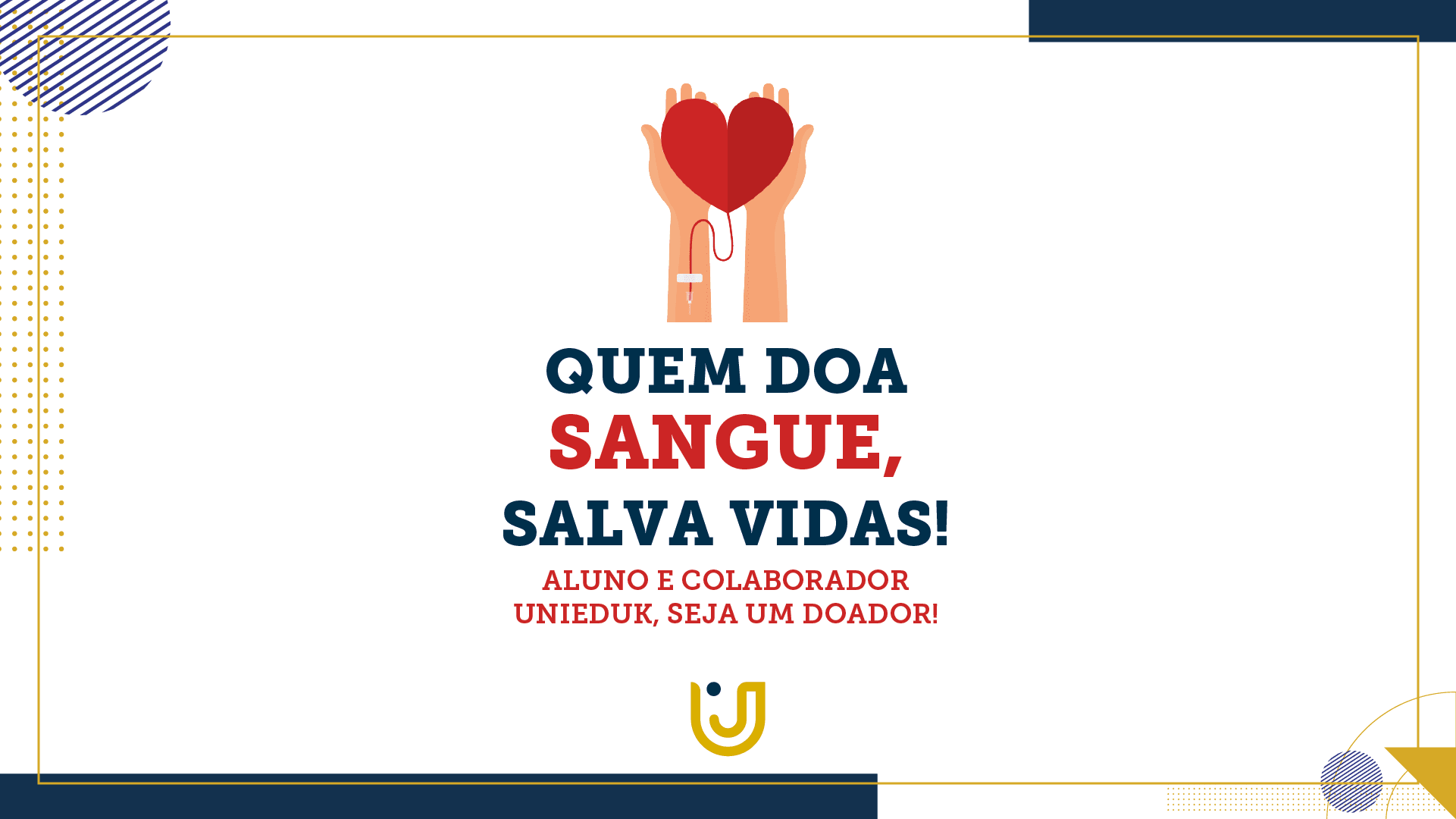 A imagem mostra o logo da Campanha de Doação de Sangue do Grupo UniEduK.